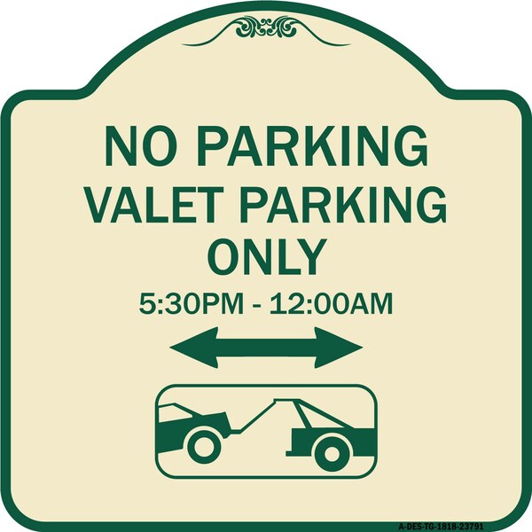 Signmission No Parking Valet Parking 5-30pm-12-00am Heavy-Gauge Aluminum Sign, 18" x 18", TG-1818-23791 A-DES-TG-1818-23791 - main